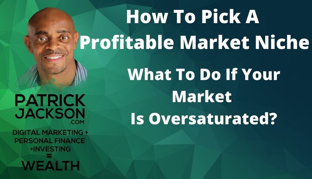 How to pick a Profitable Market Niche